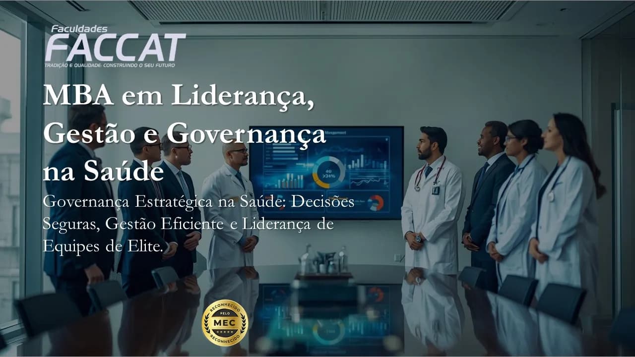 MBA em Liderança, Gestão e Governança na Saúde